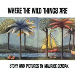إلى عالم الكائنات البرية  “Where The Wild Things Are ” كتاب صنع بإتقان
